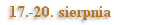 17.-20. sierpnia