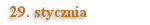 29. stycznia